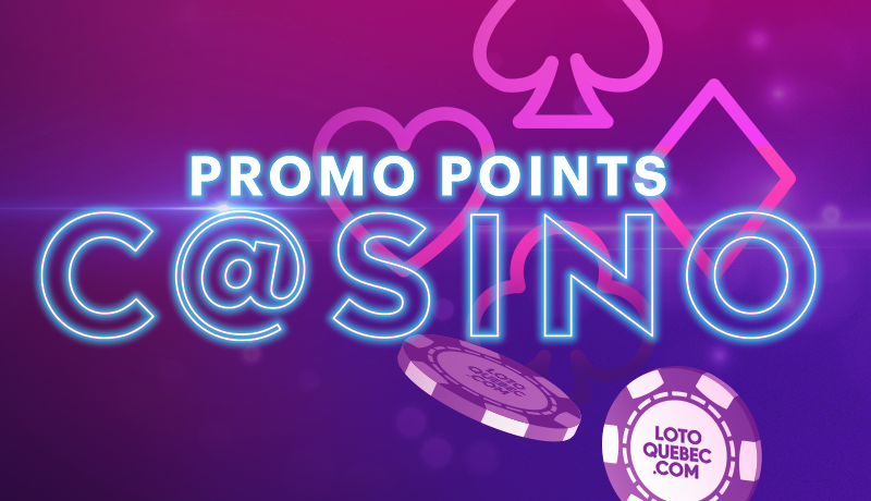 Promo Points Casino, promotion de Loto-Québec, lotoquebec.com