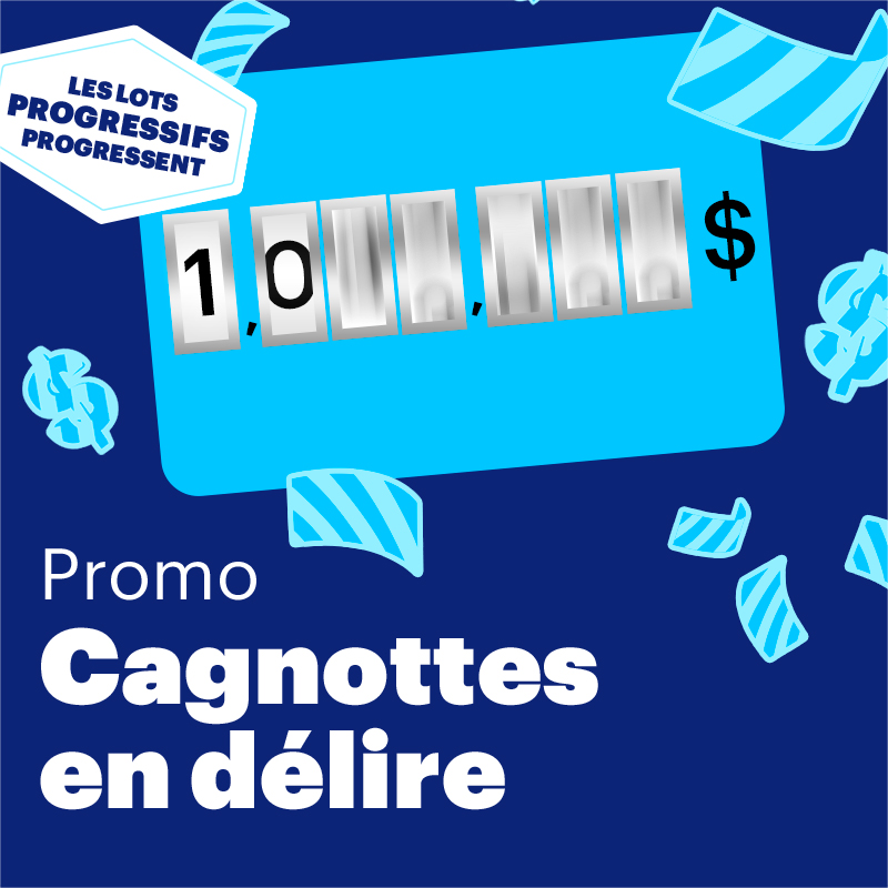 Promotion Cagnottes en délire – lotoquebec.com