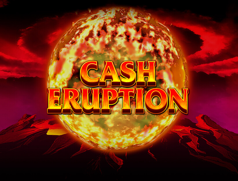 Jouer à la machine à sous en ligne Cash Eruption sur lotoquebec.com