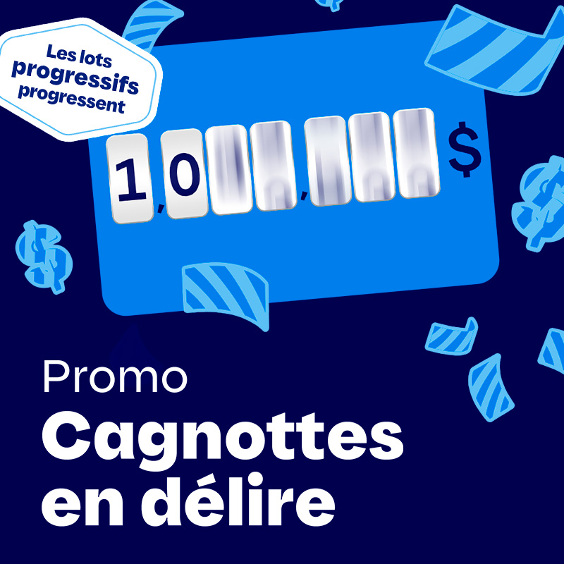 Promotion Cagnottes en délire – lotoquebec.com