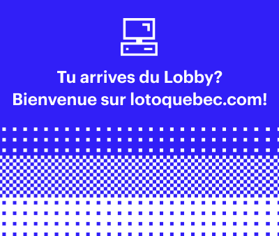 Le Lobby par Loto-Québec, offre aux nouveaux clients, lotoquebec.com