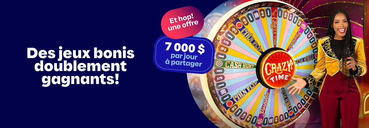 Crazy Time, offre promotionnelle en ligne de Loto-Québec, lotoquebec.com