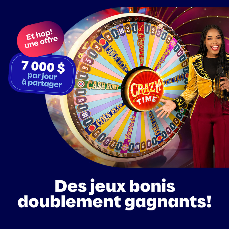 Crazy Time, offre promotionnelle en ligne de Loto-Québec, lotoquebec.com