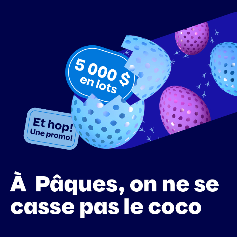 À Pâques, on ne se casse pas le coco, promotion en ligne de Loto-Québec, lotoquebec.com