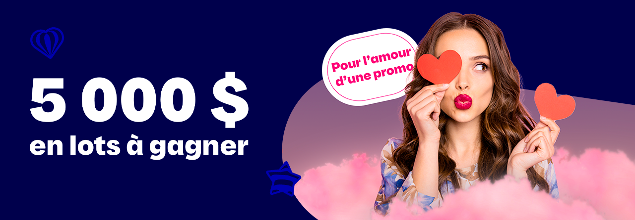 Pour l’amour d’une promo, promotion en ligne de Loto-Québec, lotoquebec.com