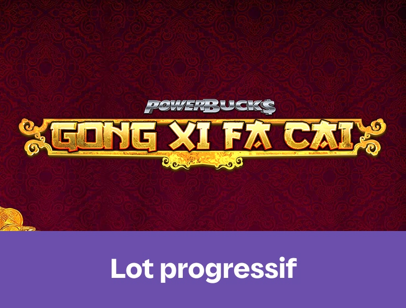 Jouer à la machine à sous en ligne Powerbucks Gong Xi Fa Cai sur lotoquebec.com