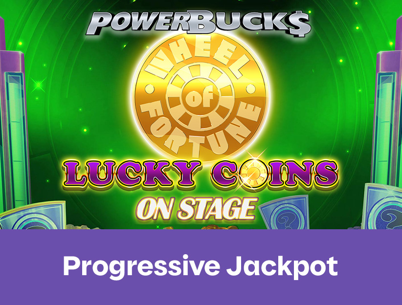 Play the Powerbucks Wheel of Fortune Lucky Coins On Stage online slot machine on lotoquebec.com