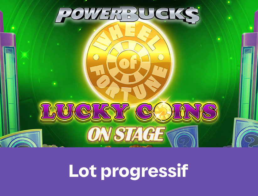 Jouer à la machine à sous en ligne Powerbucks Wheel of Fortune Lucky Coins On Stage sur lotoquebec.com