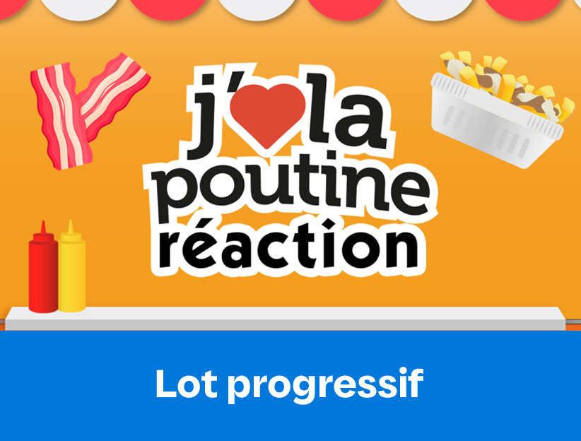Jouer au jeu Instants en ligne J’aime la poutine réaction sur lotoquebec.com
