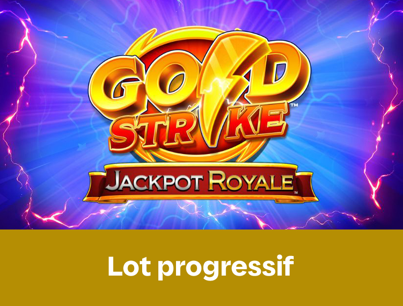 Jouer à la machine à sous en ligne Gold Strike Jackpot Royale sur lotoquebec.com