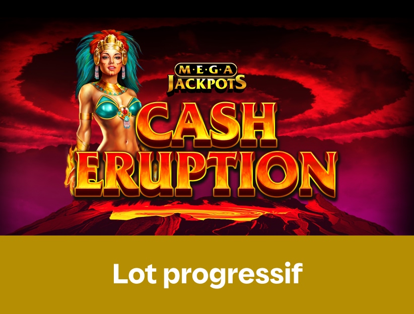 Jouer à la machine à sous en ligne MegaJackpots Cash Eruption sur lotoquebec.com