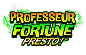 Professeur Fortune PRESTO!