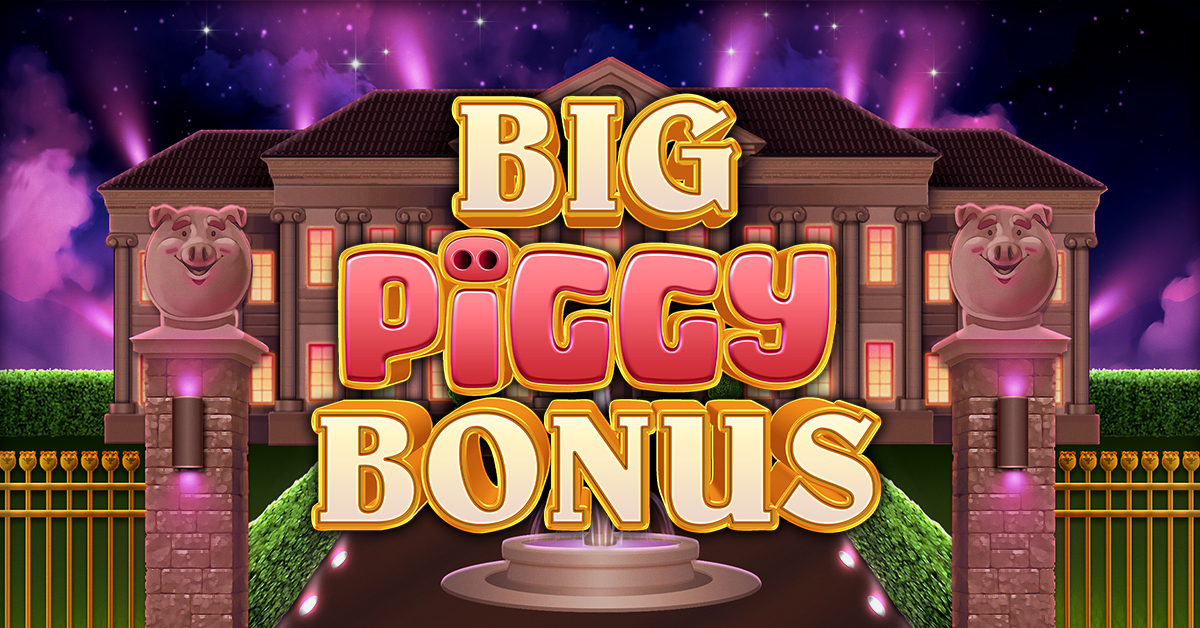 big piggy bonus